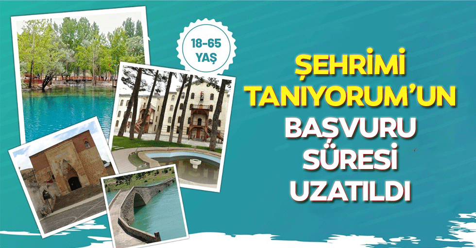 Şehrimi Tanıyorum’un Başvuru Süresi Uzatıldı