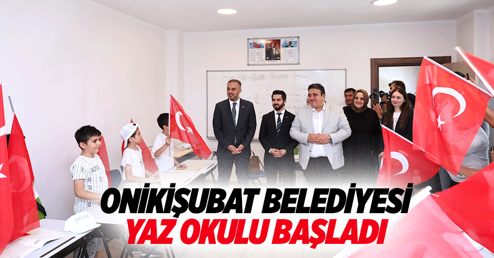 Onikişubat Belediyesi Yaz Okulu Başladı