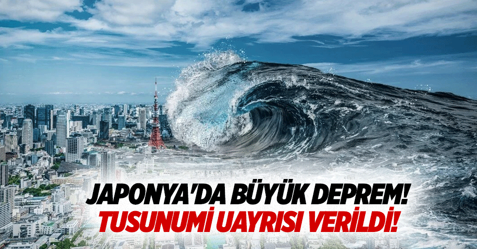 Japonya'da büyük deprem!