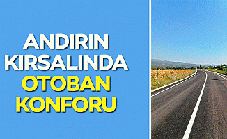 Andırın Kırsalında Otoban Konforu