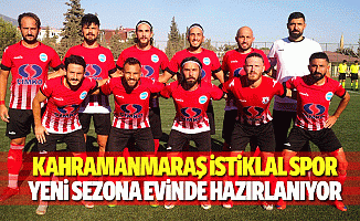 Kahramanmaraş İstiklal Spor Yeni Sezona Evinde Hazırlanıyor