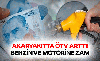 Akaryakıtta Ötv Arttı: Benzin Ve Motorine Zam