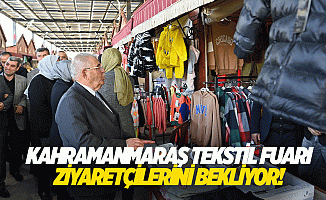 Kahramanmaraş tekstil fuarı, ziyaretçilerini bekliyor!