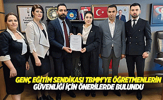 Genç Eğitim Sendikası TBMM'ye Öğretmenlerin Güvenliği İçin Önerilerde Bulundu