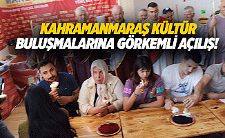 Kahramanmaraş kültür buluşmalarına görkemli açılış!