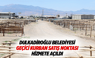 Dulkadiroğlu Belediyesi Geçici Kurban Satış Noktası Hizmete Açıldı