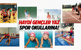 Haydi gençler yaz spor okullarına!