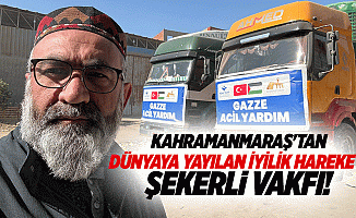 Kahramanmaraş'tan dünyaya yayılan iyilik hareketi Şekerli Vakfı!