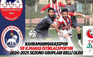 Kahramanmaraşspor ve K.Maraş İstiklalspor'un 2024-2025 sezonu grupları belli oldu