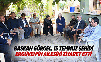 Başkan Görgel, 15 Temmuz Şehidi Ergüven’in Ailesini Ziyaret Etti