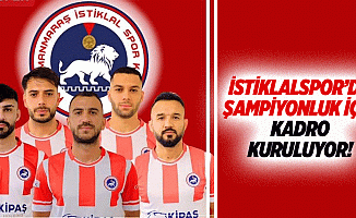 İstiklalspor’da şampiyonluk için kadro kuruluyor!