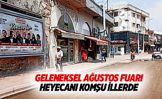 Geleneksel Ağustos Fuarı Heyecanı Komşu İllerde