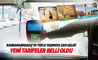 Kahramanmaraş'ta toplu taşımaya zam geldi! Yeni tarifeler belli oldu