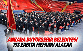 Ankara Büyükşehir Belediyesi 133 Zabıta Memuru Alacak