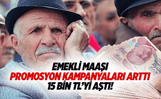 Emekli Maaşı Promosyon Kampanyaları Arttı; 15 Bin Tl’yi Aştı